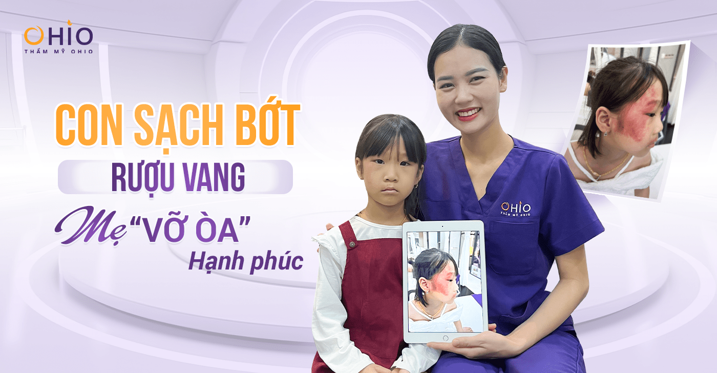 Con gái sạch bớt rượu vang, mẹ “vỡ òa” hạnh phúc