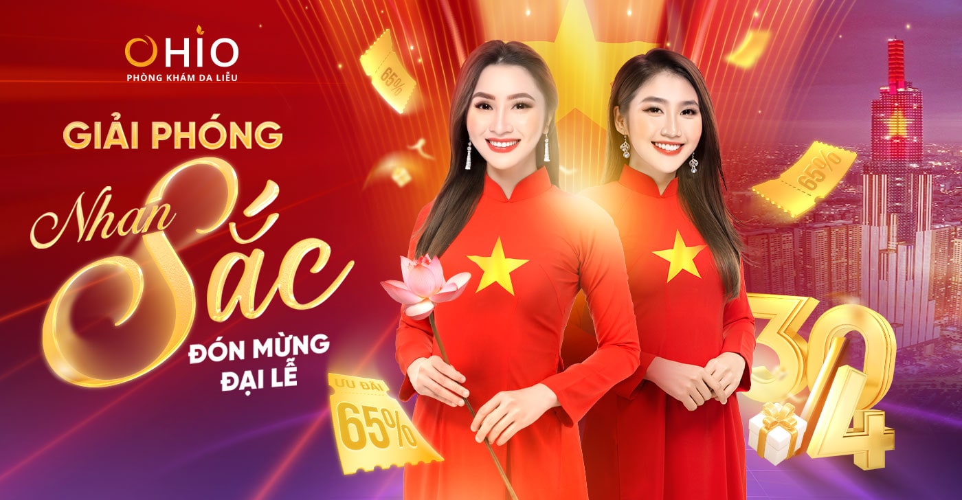Giải phóng nhan sắc – Đón mừng Đại lễ – Ưu đãi 65% chi phí