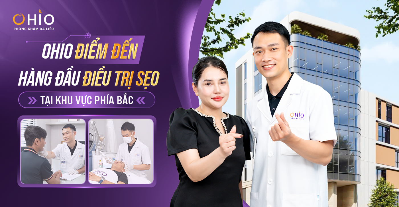 Phòng Khám Da Liễu OHIO: Điểm Đến Hàng Đầu Trong Trị Sẹo Rỗ Tại Khu Vực Phía Bắc