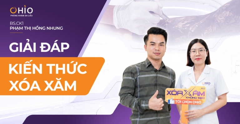 Xoá xăm có đau không? có để lại sẹo không? BS.CK1 chuyên ngành Da liễu giải đáp